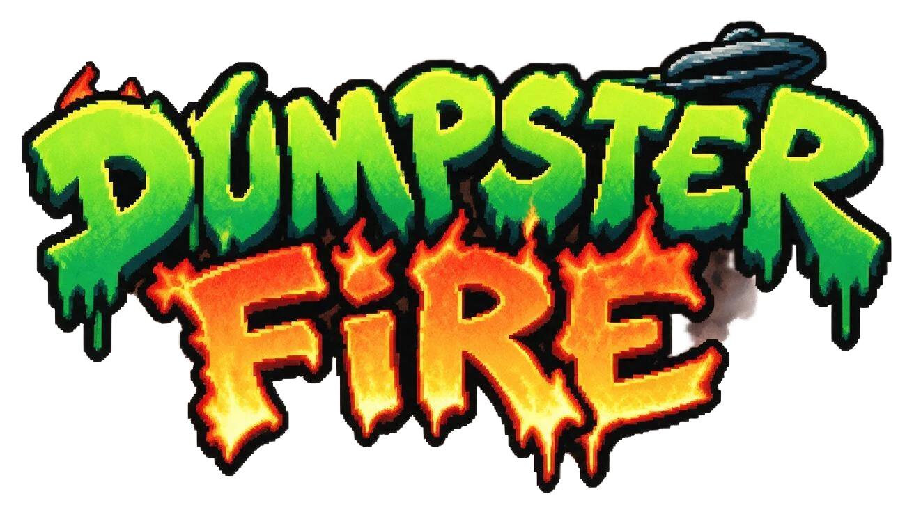 Dumpster Fire — what needs attention, in order